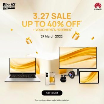 27-Mar-2022-Huawei-Lazada-3.27-Sale-Up-To-40-OFF--350x350 27 Mar 2022: Huawei Lazada 3.27 Sale Up To 40% OFF
