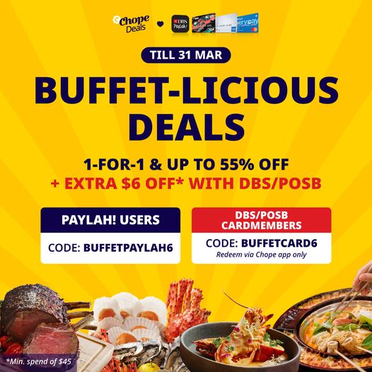 1-31 Mar 2022: Chope All-Time Favourite Buffet-licious Promotion - SG ...