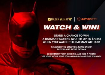 Golden-Village-Watch-Win-Contest-350x252 25 Mar 2022 Onward: Golden Village Watch & Win Contest