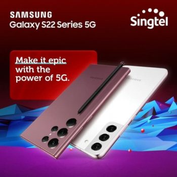 SINGTEL-Galaxy-S22-Series-5G-Promotion-350x350 3 Mar 2022 Onward: SINGTEL Galaxy S22 Series 5G Promotion