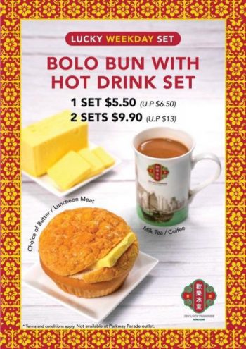 Singapore-is-having-their-111-350x495 28 Feb 2022 Onward: Joy Luck Teahouse Bolo Bun with Hot Drink Set Weekday Promotion