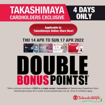 14-17-Apr-2022-Takashimaya-Department-Store-Cardholders-Exclusive-Promotion-350x351 14-17 Apr 2022: Takashimaya Department Store Cardholders Exclusive Promotion
