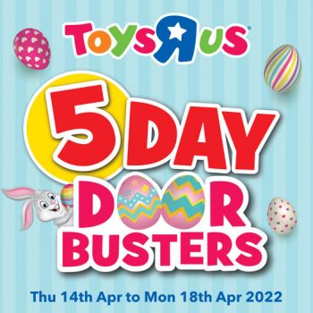 14-Apr-2022-Onward-Toys22R22Us-5-Day-Easter-Door-Busters-Promotion-350x350 14-18 Apr 2022:Toys"R"Us 5 Day Easter Door Busters Promotion