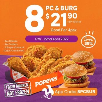 17-22-Apr-2022-Popeyes-Delivery-8pc-Burg-Combo-@-21.90-Promotion-350x350 17-22 Apr 2022: Popeyes Delivery 8pc & Burg Combo @ $21.90 Promotion