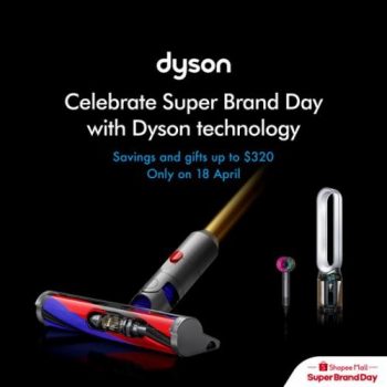 18-Apr-2022-Dyson-Shopee-Super-Brand-Day-Sale--350x350 18 Apr 2022: Dyson Shopee Super Brand Day Sale