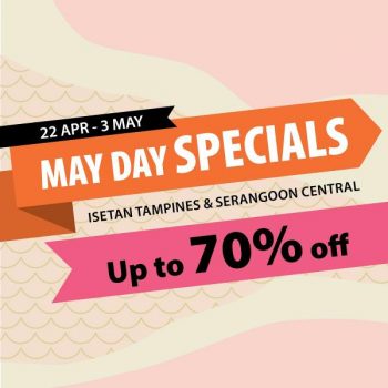 22-Apr-3-May-2022-ISETAN-May-Day-Sale-Up-To-70-OFF-350x350 22 Apr-3 May 2022: ISETAN May Day Sale Up To 70% OFF
