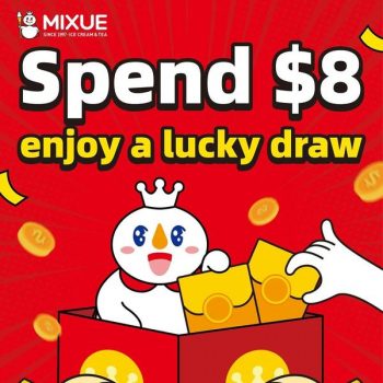 23-24-Apr-2022-MIXUE-Spend-8-lucky-draw-Promotion1-350x350 23-24 Apr 2022: MIXUE Spend $8 lucky draw Promotion