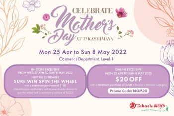 25-Apr-8-May-2022-Takashimaya-Department-Store-Mothers-Day-Promotion-350x233 25 Apr-8 May 2022: Takashimaya Department Store Mother's Day Promotion