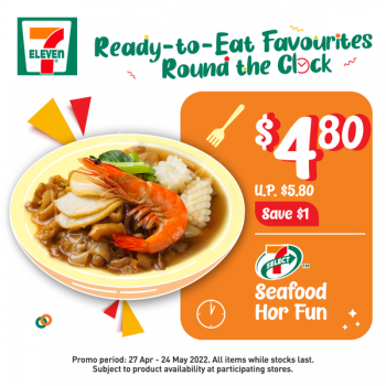 27-Apr-24-May-2022-7-Eleven-Ready-to-Eat-Favourites-Promotion1-350x350 27 Apr-24 May 2022: 7-Eleven Ready-to-Eat Favourites Promotion