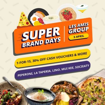 5-Apr-2022-Chope-Les-Amis-Group-Deals-350x350 5 Apr 2022: Chope Les Amis Group Deals