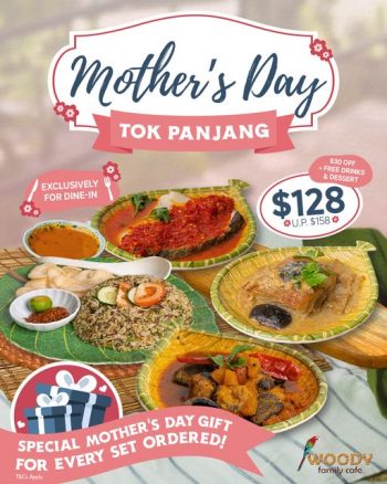 7-8-May-2022-Woody-Family-CAFE-Mothers-Day-Weekend-Tok-Panjang-Set-Promotion-1-350x438 7-8 May 2022: Woody Family CAFE Mother's Day Weekend Tok Panjang Set Promotion