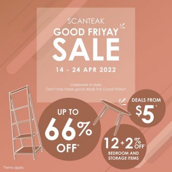 Scanteak-Good-Friyay-Sale-350x350 14-24 Apr 2022: Scanteak Good Friyay Sale