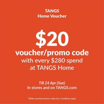 TANGS-Home-Voucher-Promo-350x350 Now till 24 Apr 2022: TANGS Home Voucher Promo