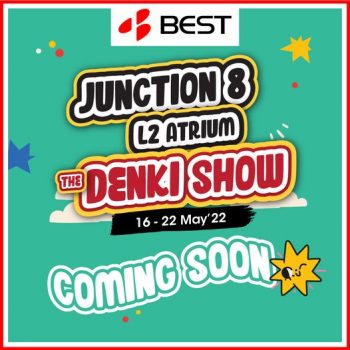 16-22-May-2022-BEST-Denki-Show-at-Junction-8-L2-Atrium-350x350 16-22 May 2022: BEST Denki Show at Junction 8, L2 Atrium