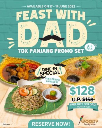 17-19-May-2022-Woody-Family-CAFE-Fathers-Day-Weekend-Special-Promotion-350x438 17-19 Jun 2022: Woody Family CAFE Father's Day Weekend Special Promotion