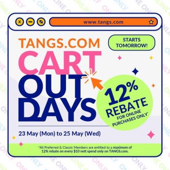 23-25-May-2022-TANGS-2-rebates-during-our-Cart-Out-Days-Promotion-350x351 23-25 May 2022: TANGS 2% rebates during our Cart Out Days Promotion