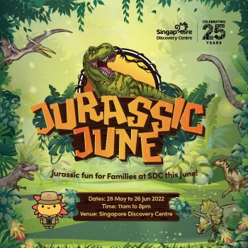 28-May-26-Jun-2022-Singapore-Discovery-Centre-Jurassic-June-holidays-350x350 28 May-26 Jun 2022: Singapore Discovery Centre Jurassic June holidays