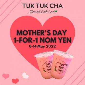 8-14-May-2022-Tuk-Tuk-Cha-Mothers-Day-1-For-1-Nom-Yen-Promotion-350x350 8-14 May 2022: Tuk Tuk Cha Mother's Day 1 For 1 Nom Yen Promotion