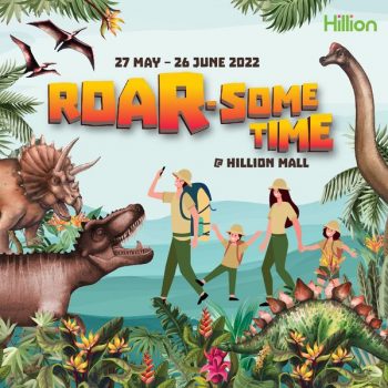 Hillion-Mall-ROAR-SOME-Good-Time-Promotion-350x350 27 May-26 Jun 2022: Hillion Mall ROAR-SOME Good Time Promotion