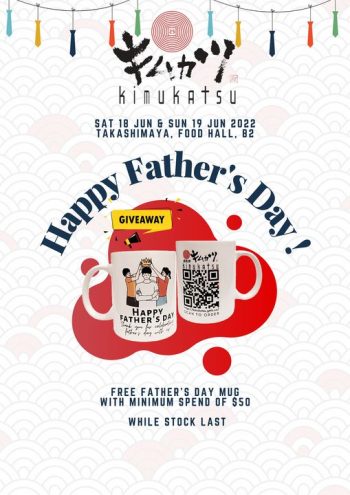 18-19-Jun-2022-Kimukatsu-Happy-Fathers-Day-Promotion-350x495 18-19 Jun 2022: Kimukatsu Happy Father's Day Promotion