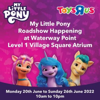 20-26-Jun-2022-Toys22R22Us-My-Little-Pony-Roadshow-350x350 20-26 Jun 2022: Toys"R"Us My Little Pony Roadshow