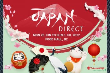 20-Jun-3-Jul-2022-Takashimaya-Japan-Direct-Fair-Sale--350x233 20 Jun-3 Jul 2022: Takashimaya Japan Direct Fair Sale