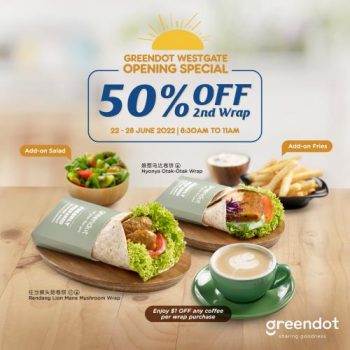 22-28-Jun-2022-Greendot-Westgate-Opening-Promotion-50-OFF-2nd-Wrap-350x350 22-28 Jun 2022: Greendot Westgate Opening Promotion 50% OFF 2nd Wrap