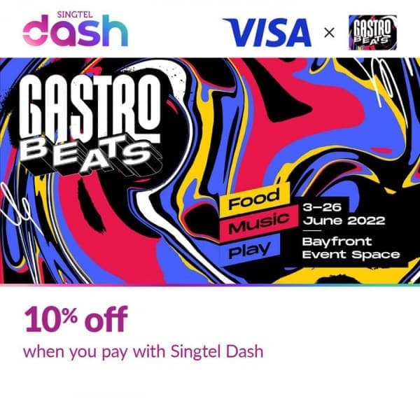 9-26 Jun 2022: Singtel Dash ultimate food and music festival ...