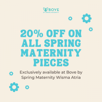 Bove-by-Spring-Maternity-Baby-Spring-Maternity-Pieces-Promotion-at-Wisma-Atria-350x350 18 Jun 2022 Onward: Bove by Spring Maternity & Baby Spring Maternity Pieces Promotion at Wisma Atria