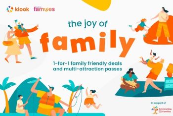 Klook-June-The-Joy-of-Family-Sale-350x234 21 Jun 2022 Onward: Klook June The Joy of Family Sale