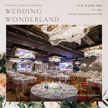 Orchard-Hotel-Hitcheed-Wedding-Wonderland-at-Suntec-350x350 11-12 Jun 2022: Orchard Hotel Hitcheed, Wedding Wonderland at Suntec