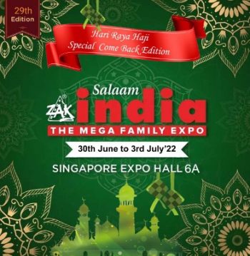 Zak-Salaam-India-EXPO-29th-Edition-at-Singapore-EXPO-350x359 30 Jun-3 Jul 2022: Zak Salaam India EXPO 29th Edition at Singapore EXPO