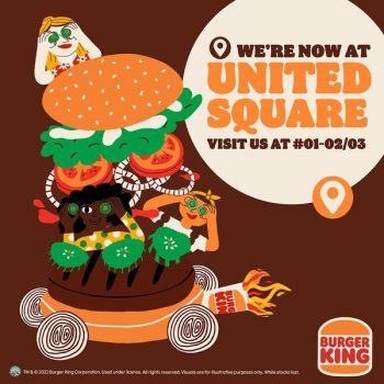 1-Jul-2022-Onward-Burger-King-Flame-grilling-in-United-Square-Promotion-350x350 1 Jul 2022 Onward: Burger King Flame-grilling in United Square Promotion