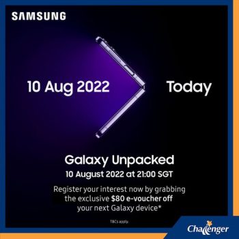 10-Aug-2022-Challenger-Galaxy-Unpacked-Promotion-350x350 10 Aug 2022: Challenger Galaxy Unpacked Promotion