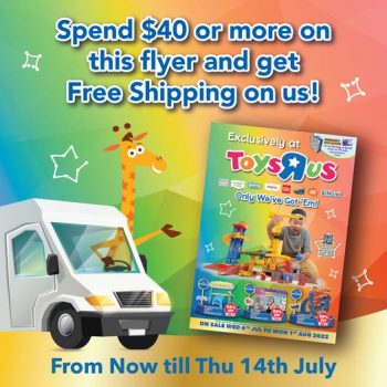 12-14-Jul-2022-Toys22R22Us-Exclusive-flyer-Promotion-350x350 12-14 Jul 2022: Toys"R"Us  Exclusive flyer Promotion