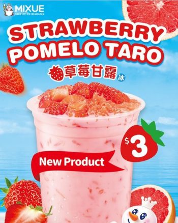 18-Jul-2022-Onward-MIXUE-Strawberry-Pomelo-Taro-Promotion-350x438 18 Jul 2022 Onward: MIXUE Strawberry Pomelo Taro Promotion