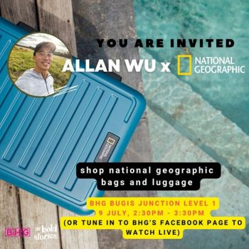 National-Geographic-with-Allan-Wu-Luggage-And-Bags-Promotion-at-BHG-350x350 9 Jul 2022: National Geographic with Allan Wu Luggage And Bags Promotion at BHG