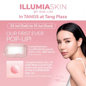 TANGS-ILLUMIASKIN-Pop-Up-Promotion-at-Tang-Plaza-350x350 23-31 Jul 2022: TANGS ILLUMIASKIN Pop-Up Promotion at Tang Plaza