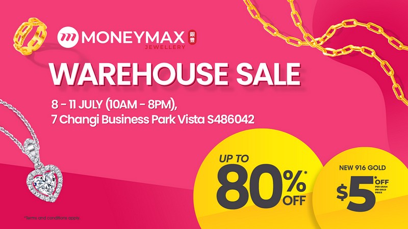 Warehouse-Sales-Key-Visual-_1200px-x-475px_V12LATEST-01 8-11 Jul 2022: MoneyMax Warehouse Sale for Gold Discounts & Jewellery Clearance in Singapore