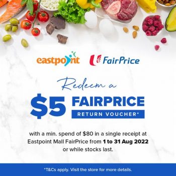 1-31-Aug-2022-Eastpoint-Mall-Exclusive-Fairprice-and-EPM-Deal-350x350 1-31 Aug 2022: Eastpoint Mall Exclusive Fairprice and EPM Deal