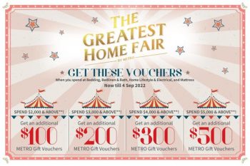 15-Aug-4-Sep-2022-METRO-Greatest-Home-Fair-350x233 15 Aug-4 Sep 2022: METRO Greatest Home Fair