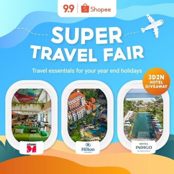 16 Aug9 Sep 2022 Shopee Super Travel Fair