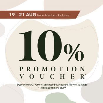 19-21-Aug-2022-Isetan-10-Promotion-Vouchers4-350x350 19-21 Aug 2022: Isetan 10% Promotion Vouchers
