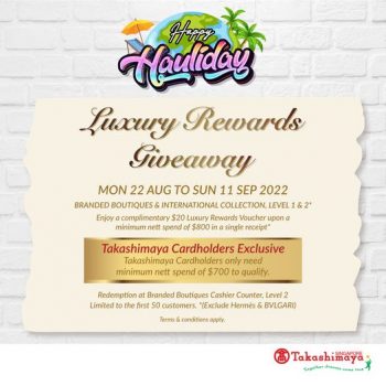 24-Aug-11-Sep-2022-Takashimaya-Department-Store-Luxury-Rewards-Giveaway-350x350 22 Aug-11 Sep 2022: Takashimaya Department Store Luxury Rewards Giveaway