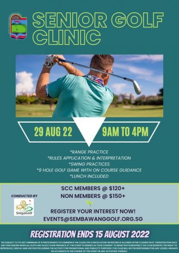 29-Aug-2022-Sembawang-Country-Club-Upcoming-Senior-Golf-Clinic-350x495 29 Aug 2022: Sembawang Country Club Upcoming Senior Golf Clinic