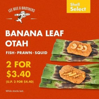 29-Aug-30-Sep-2022-Shell-Banana-Leaf-Otah-Promotion-350x350 29 Aug-30 Sep 2022: Shell Banana Leaf Otah Promotion