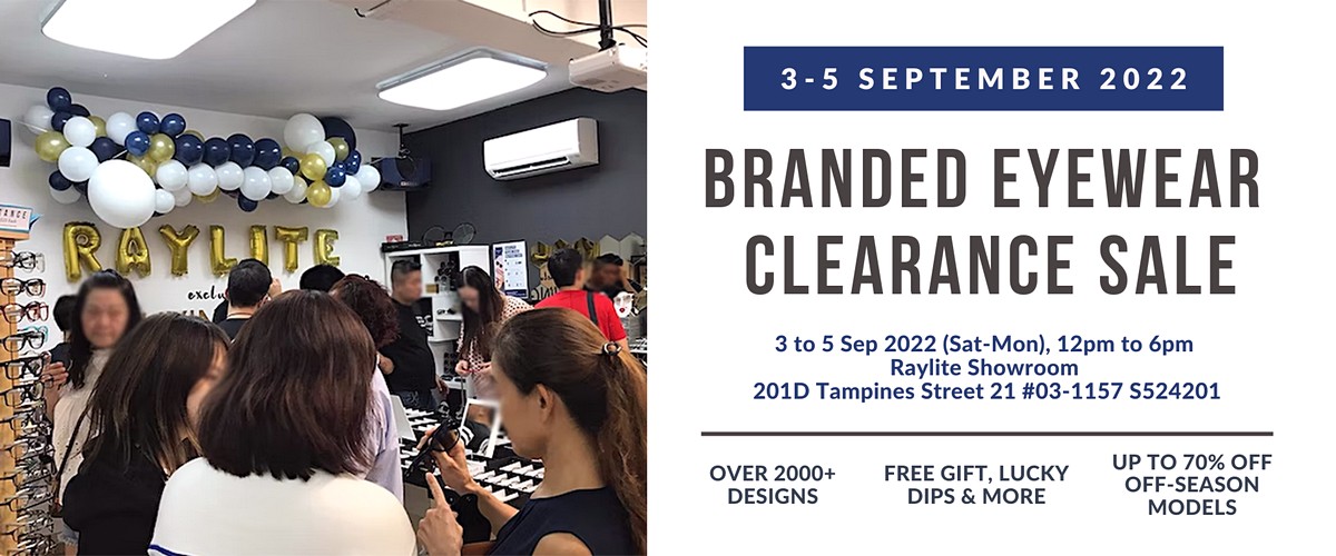 Branded-Eyewear-Warehouse-Sale-2022-Singapore-Clearance-DIscounts-1 3-5 Sept 2022: Raylite Optical Branded Eyewear Clearance Sale! Up to 70% OFF!