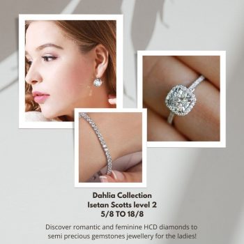 Isetan-Dahlias-Jewellery-Collections-Promotion-350x350 9-18 Aug 2022: Isetan Dahlia’s Jewellery Collections Promotion