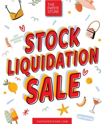 The-Paper-Stone-Stock-Liquidation-Sale-350x416 10 Aug 2022 Onward: The Paper Stone Stock Liquidation Sale