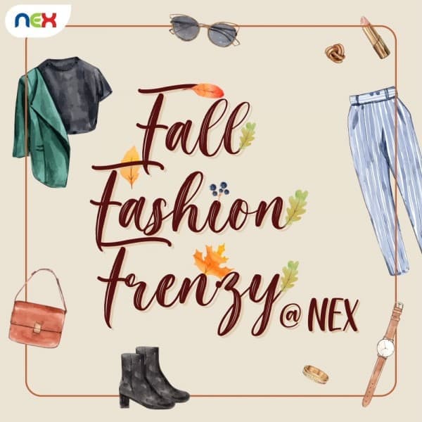 13-30 Sep 2022: nex fall Fashion frenzy Promotion - SG.EverydayOnSales.com